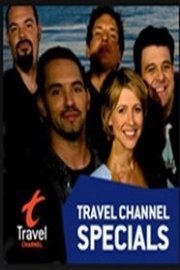 Travel Channel Specials