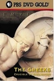 Greeks: Crucible of Civilization