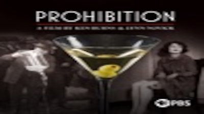 Ken Burns: Prohibition Season 1 Episode 1