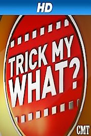 Trick My What?