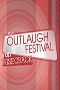 The Outlaugh Festival On Wisecrack