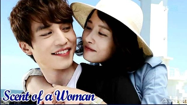 Watch Scent Of A Woman Online Full Episodes Of Season 1 Yidio