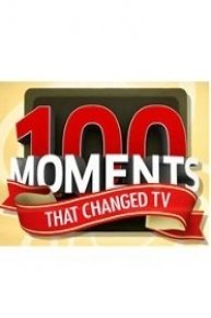 100 Moments That Changed TV