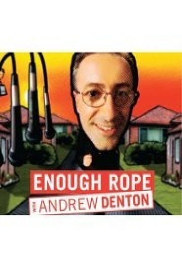 Watch Enough Rope with Andrew Denton Online (2003) - Stream Episodes ...