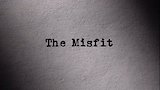 The Misfit