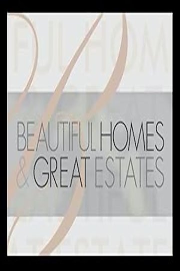 Watch Beautiful Homes Great Estates Streaming Online Yidio   Poster 360x540 