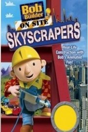 Bob the Builder: On Site: Skyscrapers