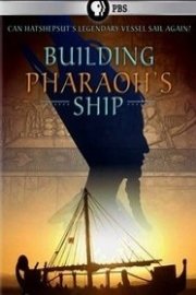 Building Pharaoh's Ship: Nova