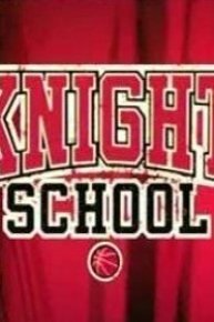 Knight School