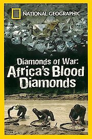Diamonds of War: Africa's Blood Diamonds