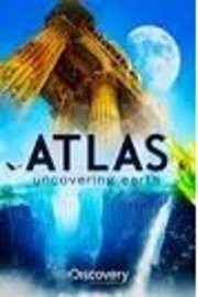 Discovery Atlas: Uncovering Earth