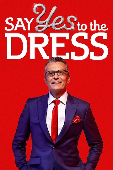 Watch Say Yes To The Dress Online - Full Episodes - All Seasons - Yidio