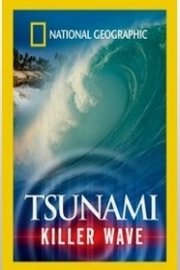 Killer Wave: Power of the Tsunami