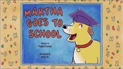 Martha Speaks: Martha Goes to School Season 1 Episode 1