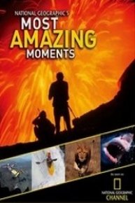 Most Amazing Moments
