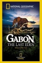 Gabon: The Last Eden