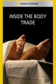 Inside the Body Trade