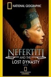 Nefertiti and the Lost Dynasty