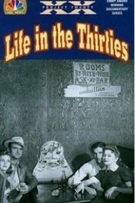 Project XX: Life in the Thirties Project XX: Life in the Thirties