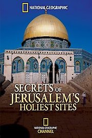 Secrets of Jerusalem's Holiest Sites