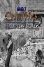 Civil War in Hampton Roads: Episode 1 - 1861