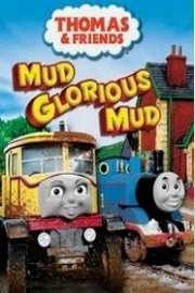 Thomas & Friends: Mud Glorious Mud