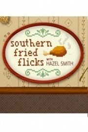 CMT's Southern Fried Flicks With Hazel Smith