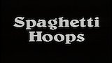 Spaghetti Hoops