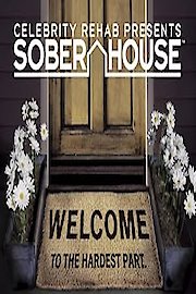 Celebrity Rehab Presents: Sober House