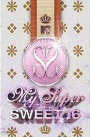 The Best of My Super Sweet Sixteen