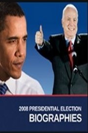 2008 Presidential Election Biographies