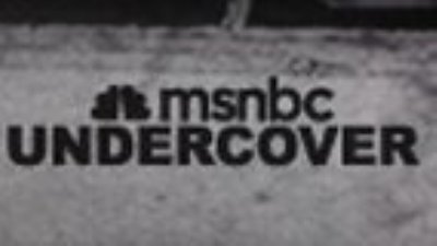 MSNBC Undercover Season 1 Episode 5