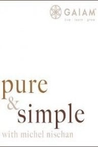 Pure & Simple with Michel Nischan