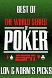 Best of World Series of Poker - Lon and Norm's Picks
