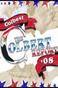 The Colbert Report: Colbest '08