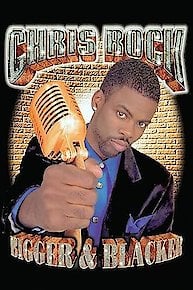 Chris Rock, Bigger & Blacker