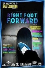 Transworld Skateboarding: Right Foot Forward
