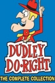 Dudley Do-Right: The Complete Collection