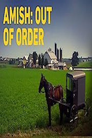 Amish: Out of Order