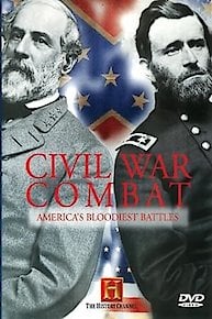 Civil War Combat: America's Bloodiest Battles