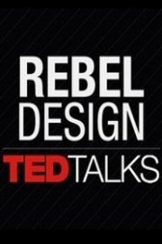 TEDTalks: Rebel Design