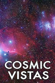 Cosmic Vistas