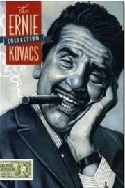 The Best of The Ernie Kovacs Collection