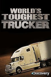 World's Toughest Trucker