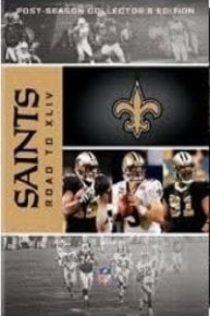 NFL Road to the Super Bowl, New Orleans Saints: Road to Super Bowl XLIV