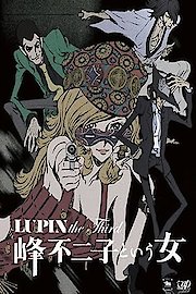 Lupin the Third: The Woman Called Fujiko Mine