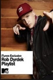 Rob Dyrdek's Best of MTV Playlist