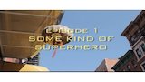 Some Kind of Superhero
