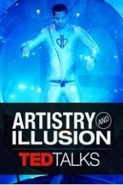 TEDTalks: Artistry and Illusion