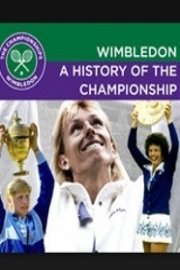 Wimbledon: A History of the Championship